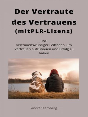 cover image of Der Vertraute des Vertrauens (mit PLR-Lizenz)